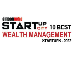10 Best Wealth Management Startups – 2022